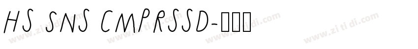 Hs Sns Cmprssd字体转换
